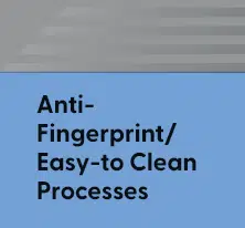 Anti-Fingerprint / Easy-to-Clean Treatments