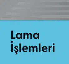 Lama İşlemleri